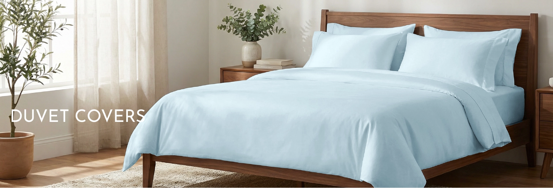 DUVET COVERS