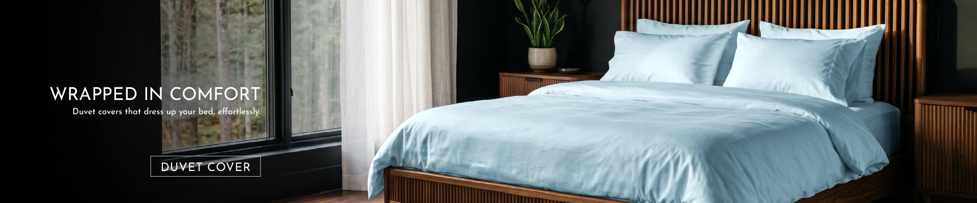 DUVET COVERS